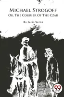 Michael Strogoff - Jules Verne