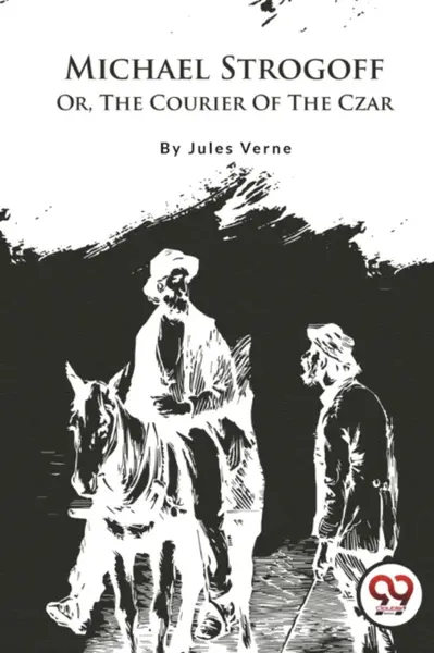 Michael Strogoff - Jules Verne