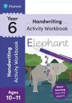 Pearson Learn at Home Handwriting Activity Workbook Year 6 - Sarah Loader