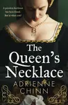 The Queenâ€™s Necklace - Adrienne Chinn