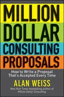 Million Dollar Consulting Proposals - Alan  Weiss
