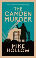 The Camden Murder - Mike Hollow