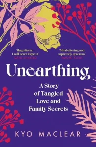 Unearthing - Kyo Maclear