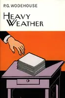 Heavy Weather - Pelham Grenville Wodehouse