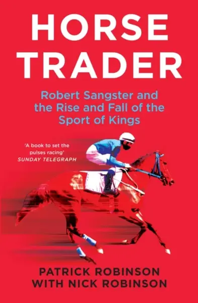Horsetrader - Patrick Robinson, Nick Robinson