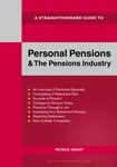 A Straightforward Guide to Personal Pensions and the Pensions Industry - Patrick Grant
