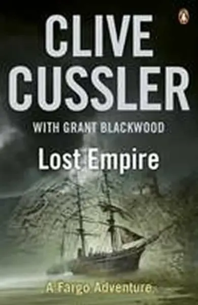 Lost Empire - Clive Cussler, Grant Blackwood