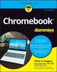 Chromebook For Dummies - Peter H.  Gregory