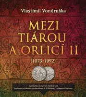 Mezi tiárou a orlicí 2 (1073-1092) (2 MP3-CD) - audiokniha
