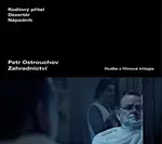 Petr Ostrouchov: Zahradnictví (hudba z filmové trilogie) (CD)