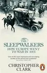 The Sleepwalkers - Christopher Clark