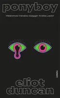 Ponyboy - Eliot Duncan