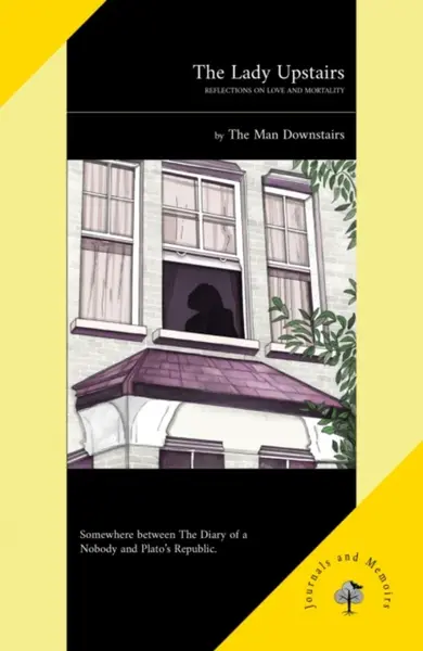 The Lady Upstairs - The Man Downstairs