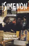 The Little Man from Archangel - Georges Simenon