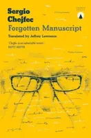Forgotten Manuscript - Sergio Chejfec