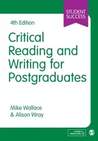 Critical Reading and Writing for Postgraduates - Alison Wray, Mike Wallace