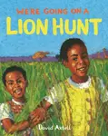 We're Going on a Lion Hunt - David Axtell
