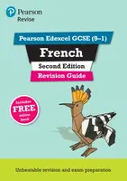 Pearson REVISE Edexcel GCSE French Revision Guide Second Edition: For 2025 assessments and exams - incl. free online edition - Stuart Glover