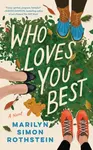 Who Loves You Best - Marilyn Simon Rothstein