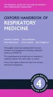 Oxford Handbook of Respiratory Medicine - Stephen J. Chapman, Chris D  Turnbull, Rahul  Shrimanker, John M  Wrightson, Grace V  Robinson