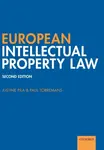 European Intellectual Property Law - Justine  Pila, Paul  Torremans