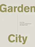 Garden City - John Mark Comer