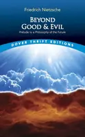 Beyond Good and Evil - Friedrich Nietzsche