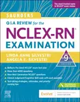 Saunders Q & A Review for the NCLEX-RNÂ® Examination - Angela  Silvestri, Linda Anne  Thought Leader, USA) Silvestri