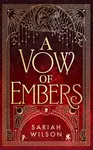 A Vow of Embers - Sariah Wilson