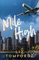 Mile High - Liz Tomforde - kniha z kategorie Romantická
