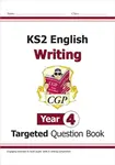KS2 English Year 4 Writing Targeted Question Book - CGP Books