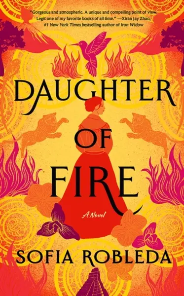 Daughter of Fire - Sofia Robleda