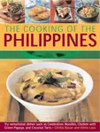 Cooking of the Philippines: Classic Filipino Recipes Made Easy, with 70 Authentic Traditonal Dishes Shown Step by Step in More Than 400 Beautiful - Gh