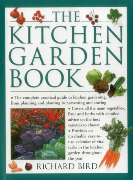 The Kitchen Garden Book - Richard Bird