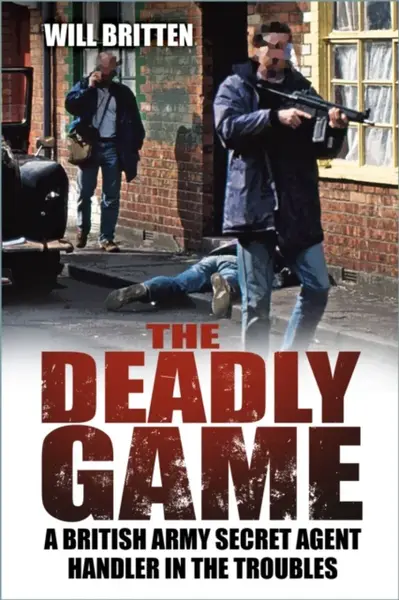 The Deadly Game - Will Britten