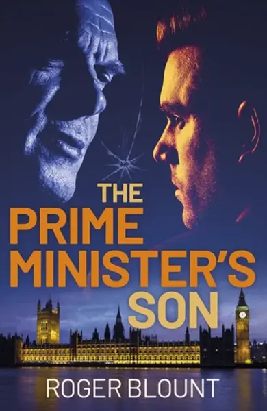 The Prime Minister's Son - Roger Blount