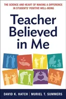 Teacher Believed in Me - David K. Hatch, Muriel Summers