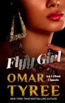 Flyy Girl - Omar Tyree