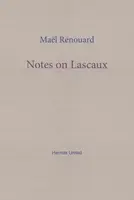 Notes on Lascaux - Mael Renouard