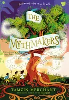 The Mythmakers - Tamzin Merchant