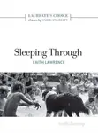 Sleeping Through - Faith Lawrence