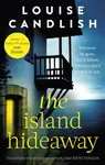 The Island Hideaway - Louise Candlish