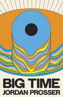Big Time - Jordan Prosser