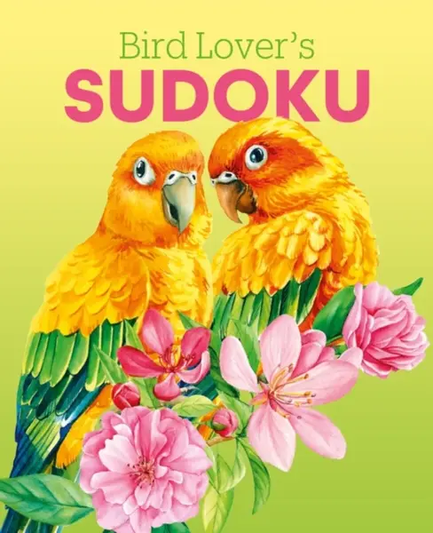 Bird Lover's Sudoku - Eric Saunders
