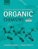 Solutions Manual to accompany Organic Chemistry - Jonathan  Clayden, Stuart  Warren