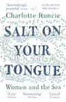 Salt On Your Tongue - Charlotte Runcie