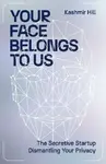 Your Face Belongs to Us (poškozená) - Kashmir Hill
