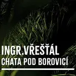 Honza Ingr, Zdeněk Vřešťál – Chata pod borovicí