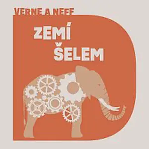 Pavel Soukup – Verne, Neff: Zemí šelem