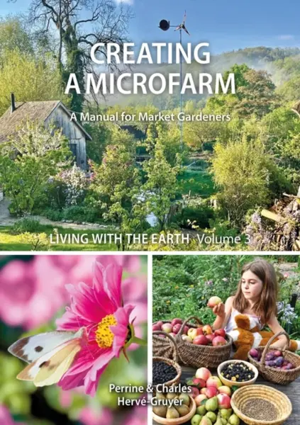Living with the Earth: Volume 3 - Perrine Herve-Gruyer